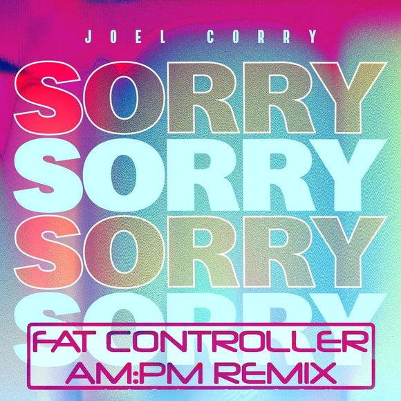 Sorry - FC AM/PM Remix