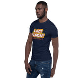 LAZY SUNDAY Short-Sleeve Unisex T-Shirt