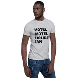 Hotel Motel Holiday Inn Camiseta unisex de manga corta (logotipo negro)