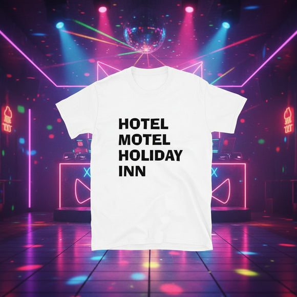 Hotel Motel Holiday Inn Camiseta unisex de manga corta (logotipo negro)