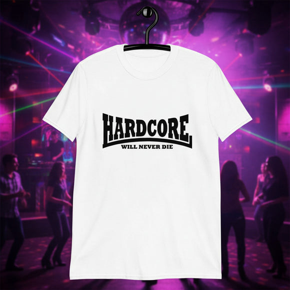 HARDCORE ne mourra jamais T-shirt unisexe à manches courtes