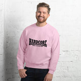 HARDCORE Will Never Die Unisex Sweatshirt (Black logo)