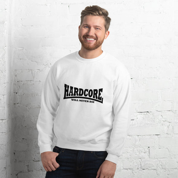 HARDCORE Will Never Die Sudadera unisex (logotipo negro)