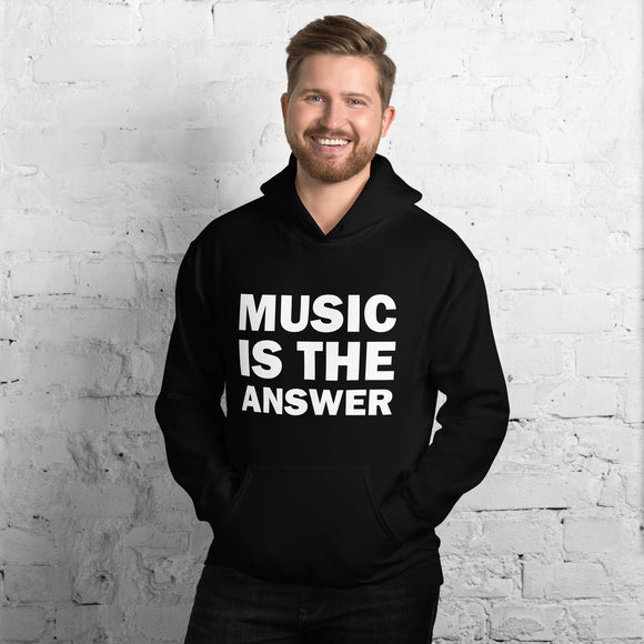 Music is the answer Unisex Hoodie